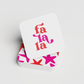 Fa La La Coasters